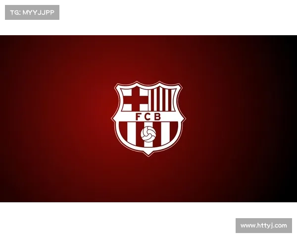 从入门到精通全面解析巴塞罗那足球俱乐部辉煌历程与战术精髓